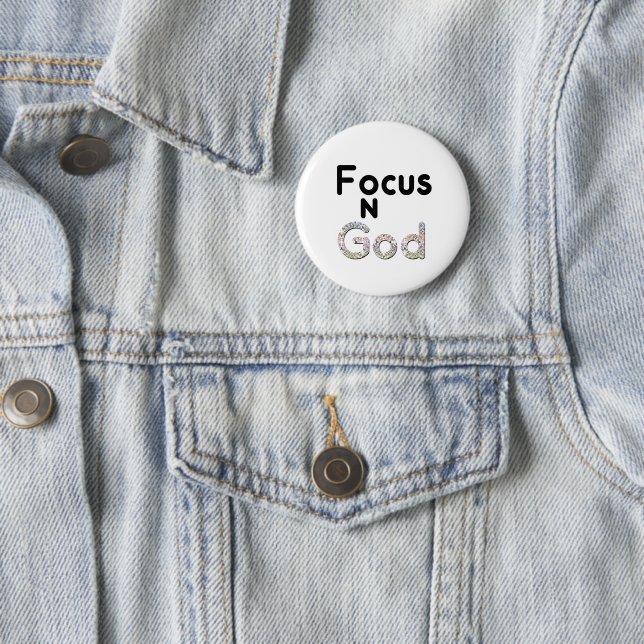Focus on God 2 Inch Round Button (In Situ)