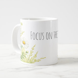 Focus on the good - watercolor daisies large coffee mug