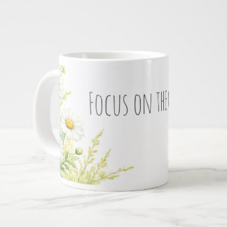 Focus on the good - watercolor daisies large coffee mug