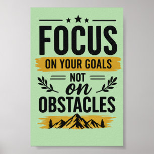 Focus On Your Goals Motivational Wall Art Poster