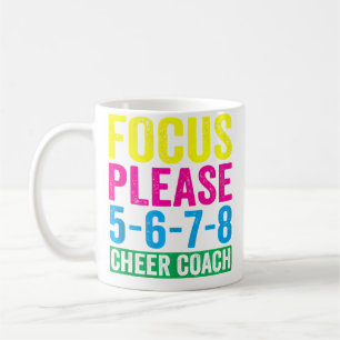 Focus Please 5678 Cheer Coach Cheerleading Cheerle Coffee Mug