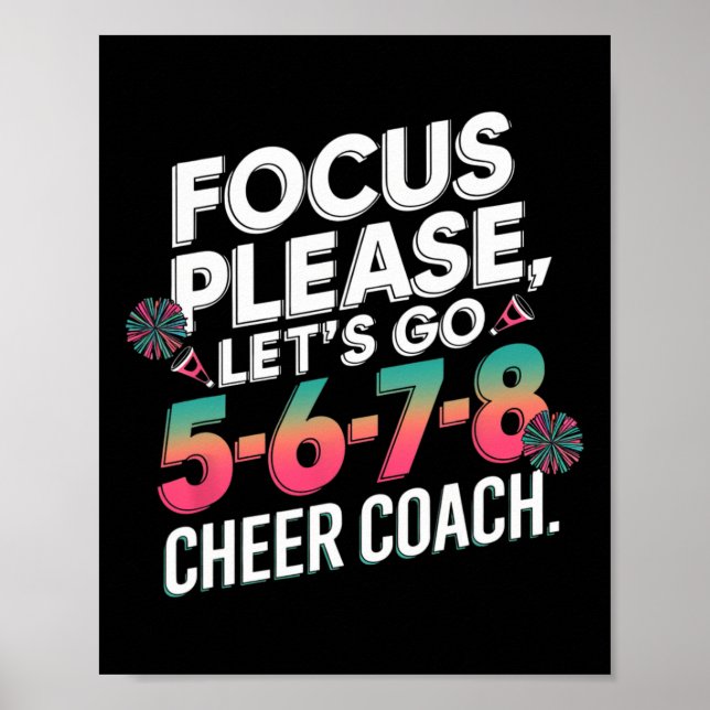 Focus Please Cheer Coach 5-6-7-8 Squad _3  Poster (Front)