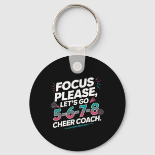 Focus Please Cheer Coach 5-6-7-8 Squad Keychain