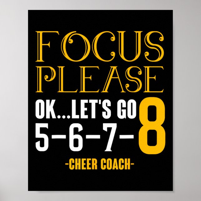 Focus Please Ok Let's Got Cheer Coach Cheering Che Poster (Front)