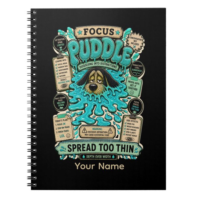 Focus Puddle Personalized Funny Productivity Humou Notebook (Front)