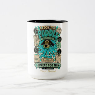 Focus Puddle Personalized Funny Productivity Humou Two-Tone Coffee Mug