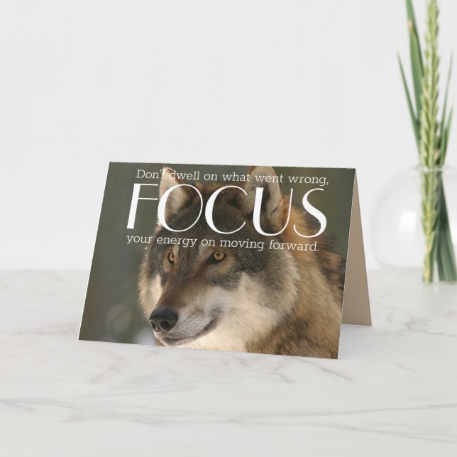 Focus Quote on Wolf Image Encouragement Card (Front)