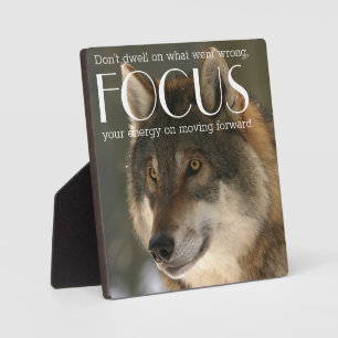 Focus Quote on Wolf Image Encouragement Plaque