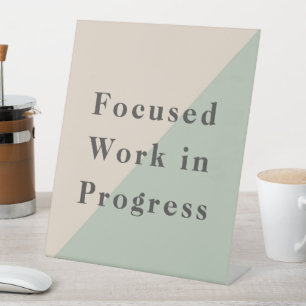 Focused Work Do Not Disturb Quiet Space Available Pedestal Sign