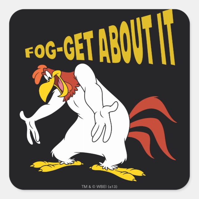 Fog-Get About It Square Sticker (Front)
