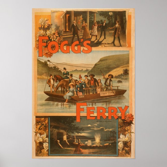 Fogg's Ferry by Chas. E. Callahan Theatre Poster (Front)