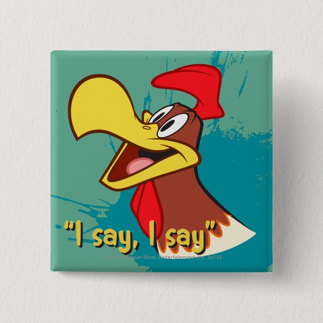 Foghorn Looking Up 2 Inch Square Button (Front)