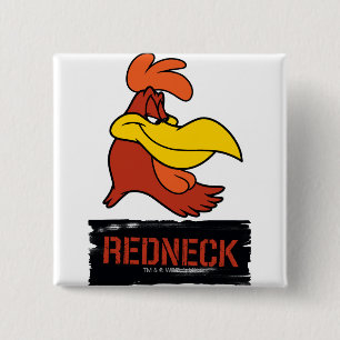 Foghorn Redneck 2 Inch Square Button