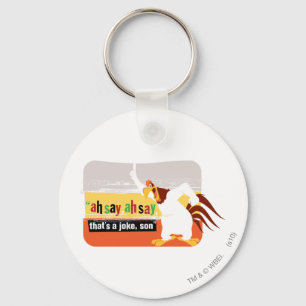 Foghorn That's A Joke, Son Keychain