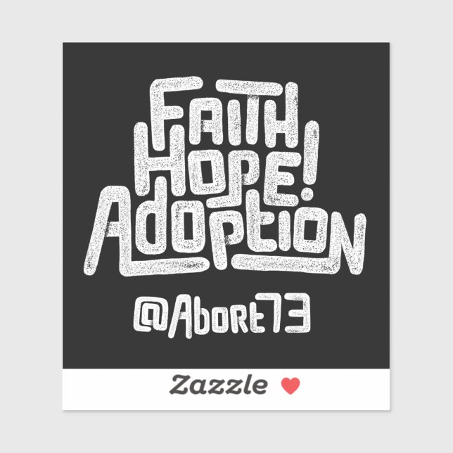 Foi, Espoir, Adoption ! (Abort73) Sticker en vinyl (Feuille)