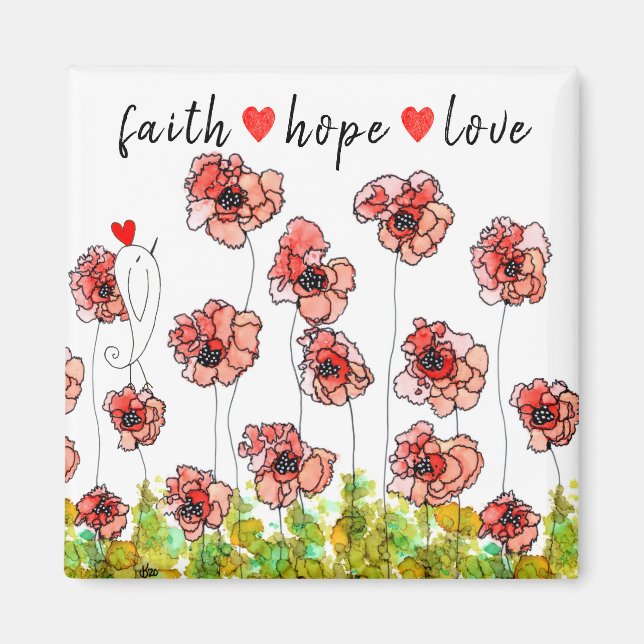 Foi, Espoir et Love Poppies Flower Magnet (Devant)