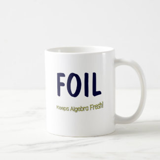 FOIL: Keeps Algebra Fresh! Coffee Mug
