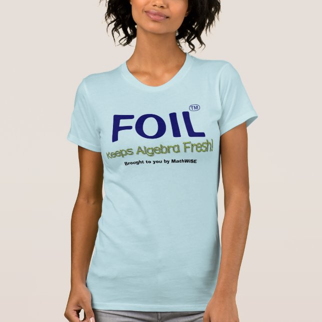 FOIL: keeps algebra fresh T-Shirt (Front)