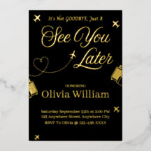 Foil See You Later Farewell Goodbye Invite Card
