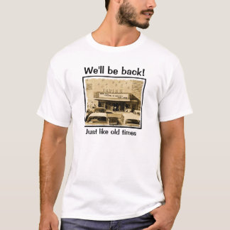 FOIT T-Shirt  "We'll be back"