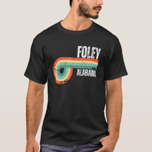 Foley City Alabama State Vintage Retro Souvenir T-Shirt