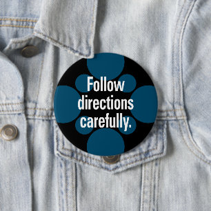 Follow directions carefully White Teal Spots 4 Inch Round Button