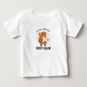 Follow guidelines keep calm baby T-Shirt