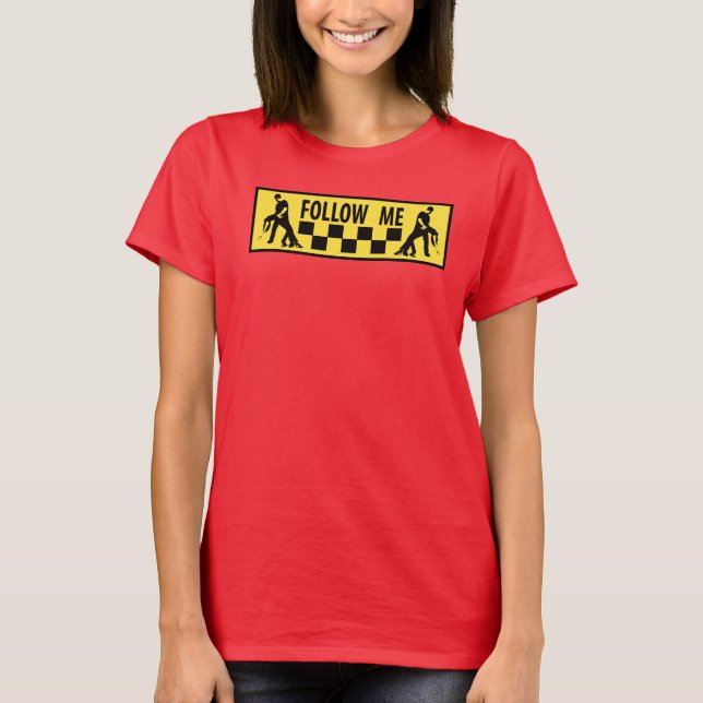 Follow me dancer T-Shirt (Front)