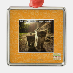 Follow Me Kid Metal Ornament