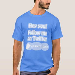 Follow Me On Twitter Items T-Shirt