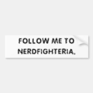 Follow me to Nerdfighteria. Bumper Sticker