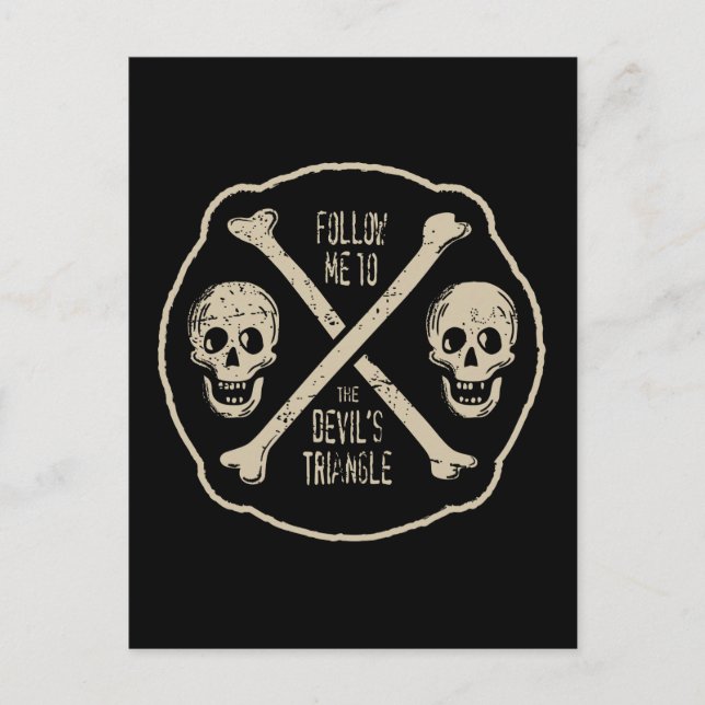 Follow Me To The Devil's Triangle Postcard (Front)
