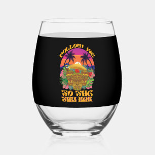 Follow Me To The Tiki Bar Hawaiian Luau Party Stemless Wine Glass