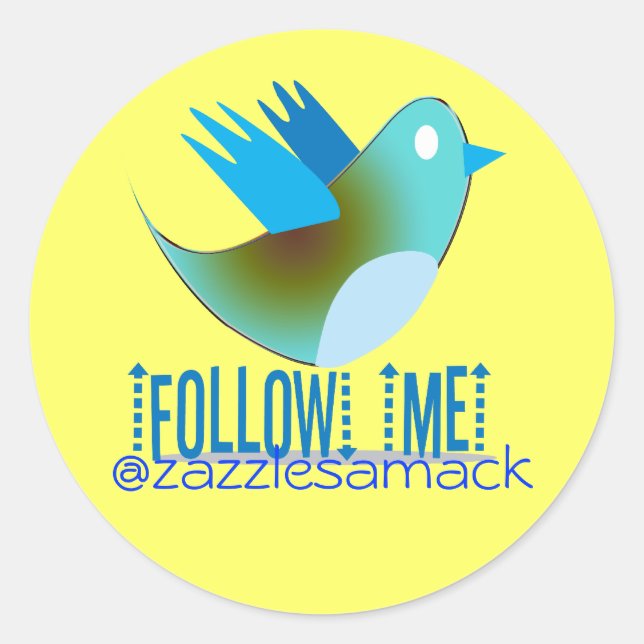 Follow Me @ YOUR Twitter Address Classic Round Sticker (Front)