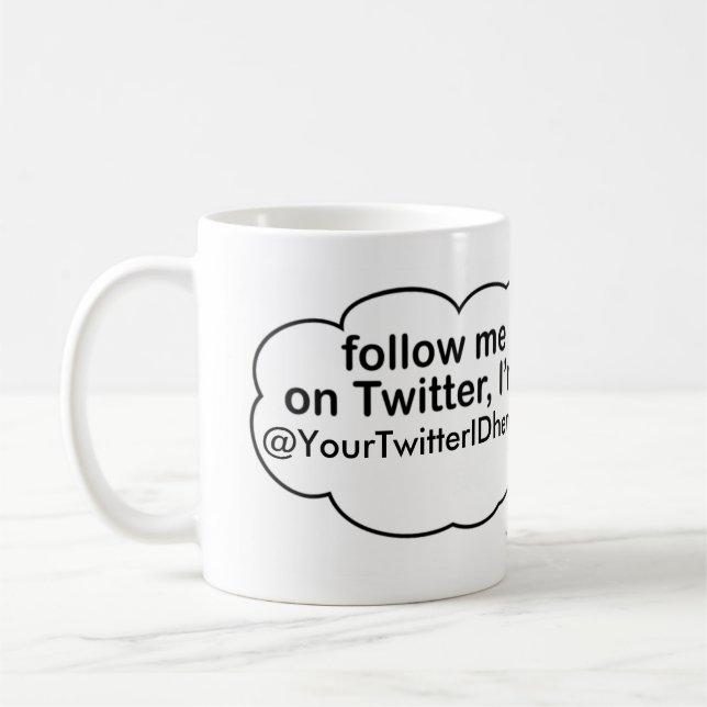 Follow Me @ (YourNameHere) CUP (Left)