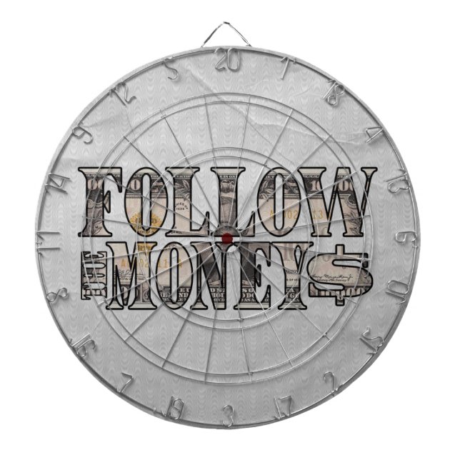 Follow the Money ~ Bill  Dartboard (Front)