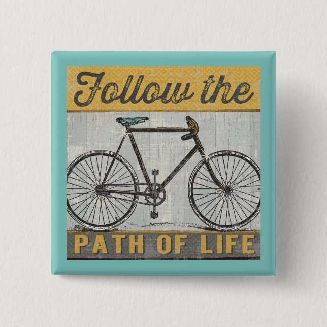 Follow The Path of Life Quote 2 Inch Square Button (Front)