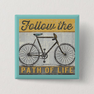 Follow The Path of Life Quote 2 Inch Square Button