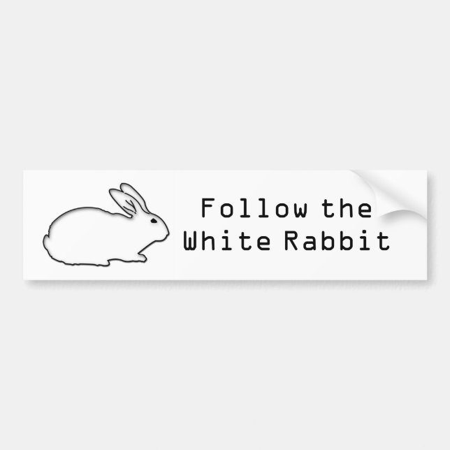 Follow the White Rabbit Bumper Sticker (Front)