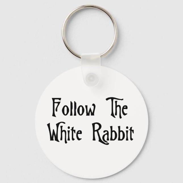 Follow The White Rabbit Keychain (Front)