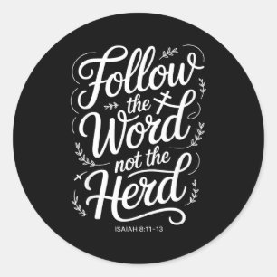 Follow The Word Not The Herd Christian Cow Bible V Classic Round Sticker