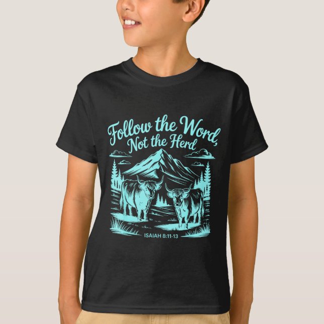 Follow The Word Not The Herd Christian Religion Hi T-Shirt (Front)