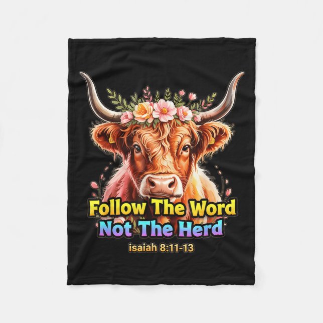 Follow The Word Not The Herd Christian Western Hig Fleece Blanket (Front)