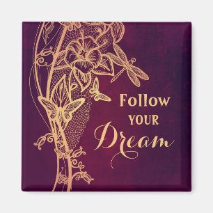 Follow Your Dream Elegant Butterfly on Burgundy Magnet
