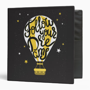 Follow Your Dreams Balloon Binder