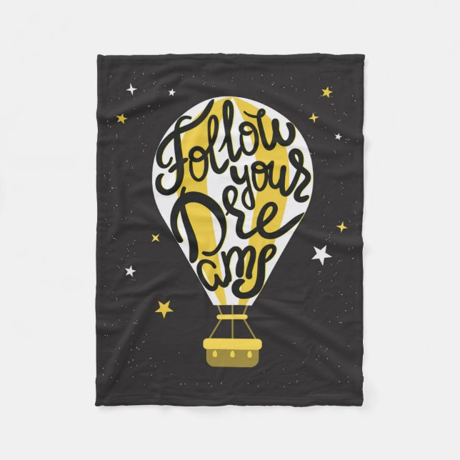 Follow Your Dreams Balloon Fleece Blanket (Front)