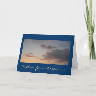 Follow Your Dreams Card