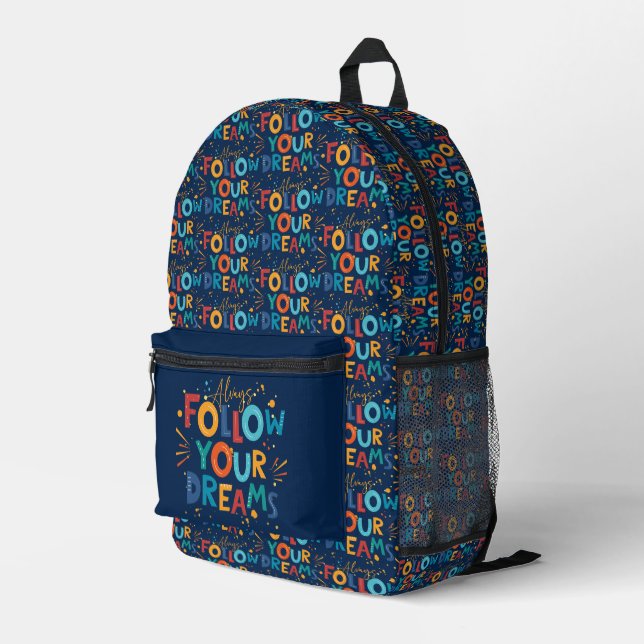 Follow Your Dreams Colourful fun typography Printed Backpack (Back Corner Right)