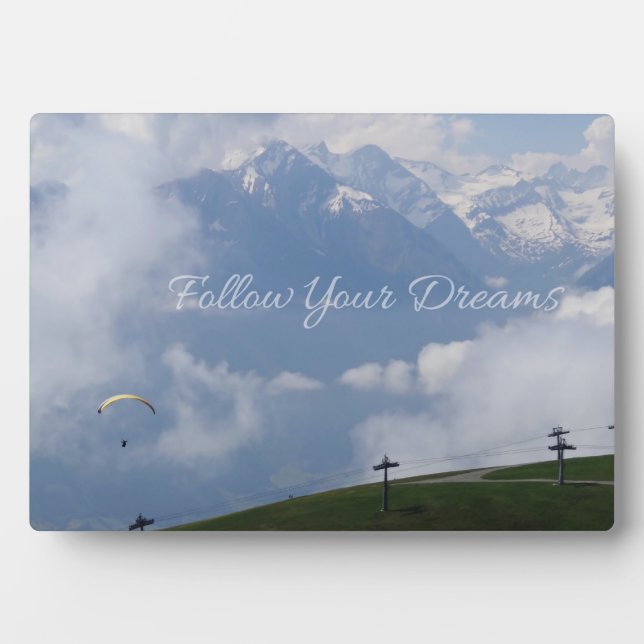 Follow Your Dreams custom plaque (Front)