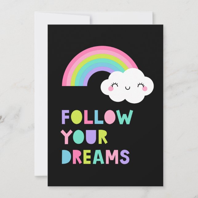 Follow Your Dreams Cute Rainbow Cloud Card (Front)